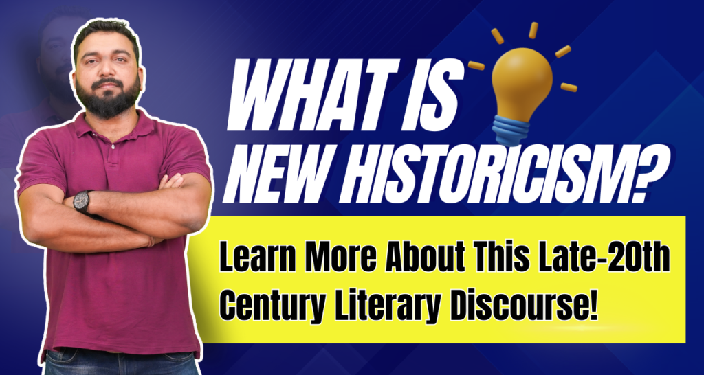 What is New Historicism? Learn More About This Late-20th Century Literary Discourse